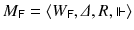 $$ M_{\mathsf{F}}=\langle W_{\mathsf{F}}, \varDelta , R, \Vdash \rangle $$