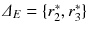 
$$\varDelta _E= \{ r^*_2, r^*_3 \}$$
