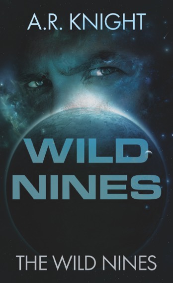 Wild Nines - Book One of The Wild Nines