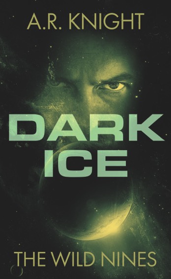 Dark Ice - The Wild Nines Book Two