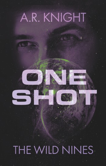 One Shot - Book Three of The Wild Nines