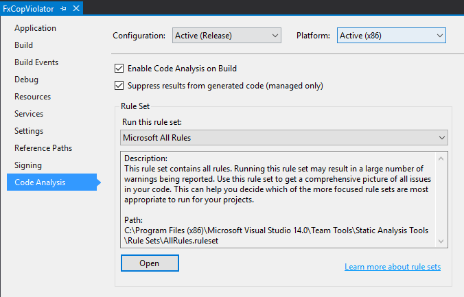 You can customize the rules you want to enforce in Visual Studio via the Code Analysis tab in a project’s properties.