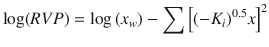 
$$ \log (RVP)=\log \left({x}_w\right)-\sum {\left[{\left(-{K}_i\right)}^{0.5}x\right]}^2 $$
