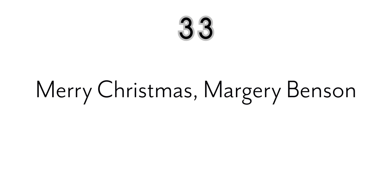 33 Merry Christmas, Margery Benson