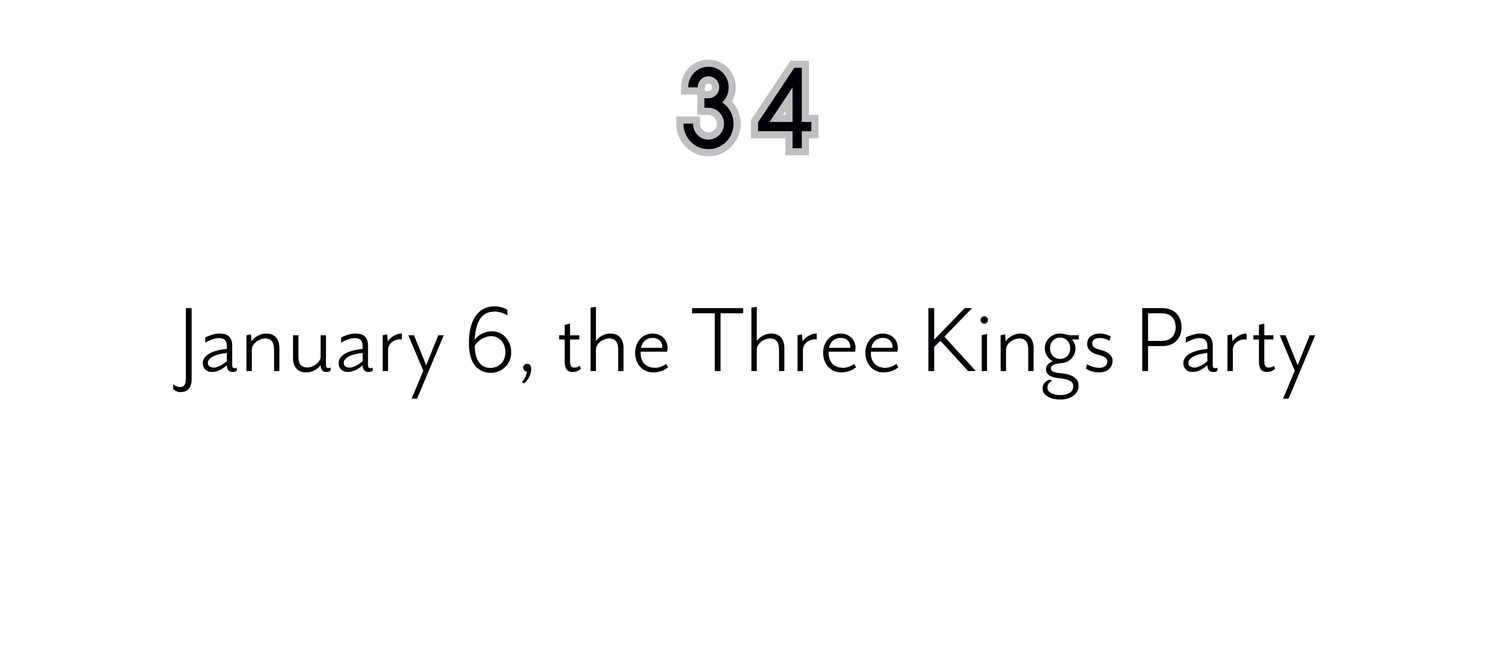 34 January 6, the Three Kings Party