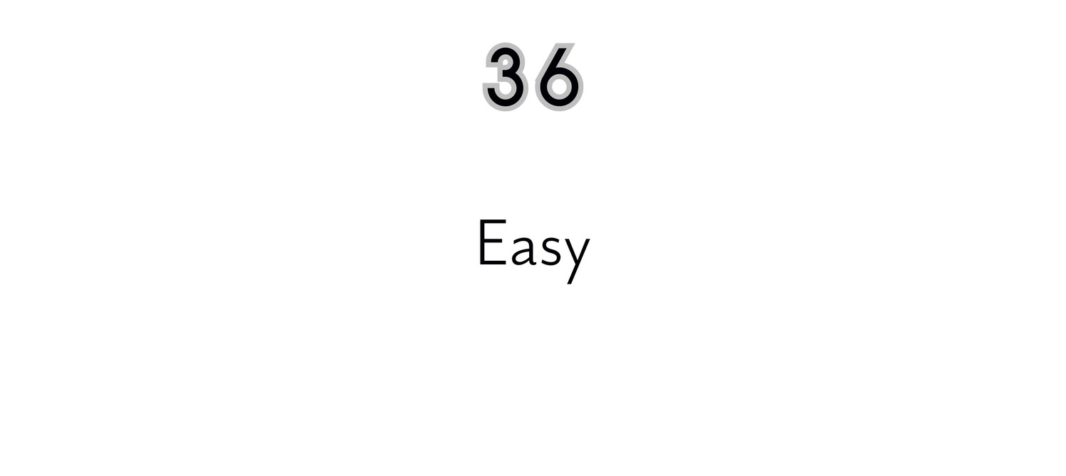 36 Easy