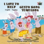 Macintosh HD:Users:innanusinskyshmuilov:Disk:Inna:My books:My books:small images:website:Help:Tagalog:I-Love-to-Help-English-Tagalog-Bilingual-bunnies-bedtime-story-for-kids-cover.jpg