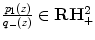 
$$\frac{{p}_{1}(z)} {{q}_{-}(z)} \in \mathbf{R{H}_{+}^{2}}$$
