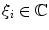 
$${\xi }_{i} \in \mathbb{C}$$
