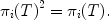 
$${\pi }_{i}{(T)}^{2} = {\pi }_{ i}(T).$$
