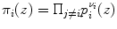 
$${\pi }_{i}(z) = {\Pi }_{j\neq i}{p}_{i}^{{\nu }_{i}}(z)$$
