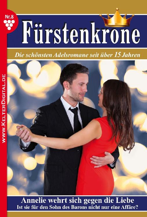 Fürstenkrone 1 – Staffel