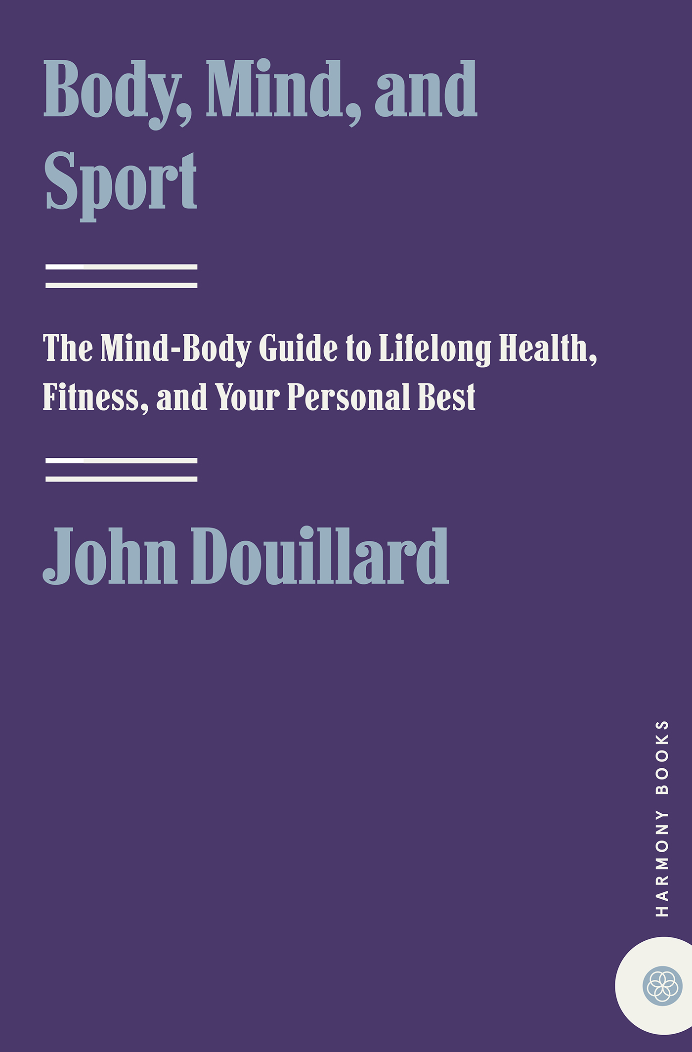 Cover for Body, Mind, and Sport