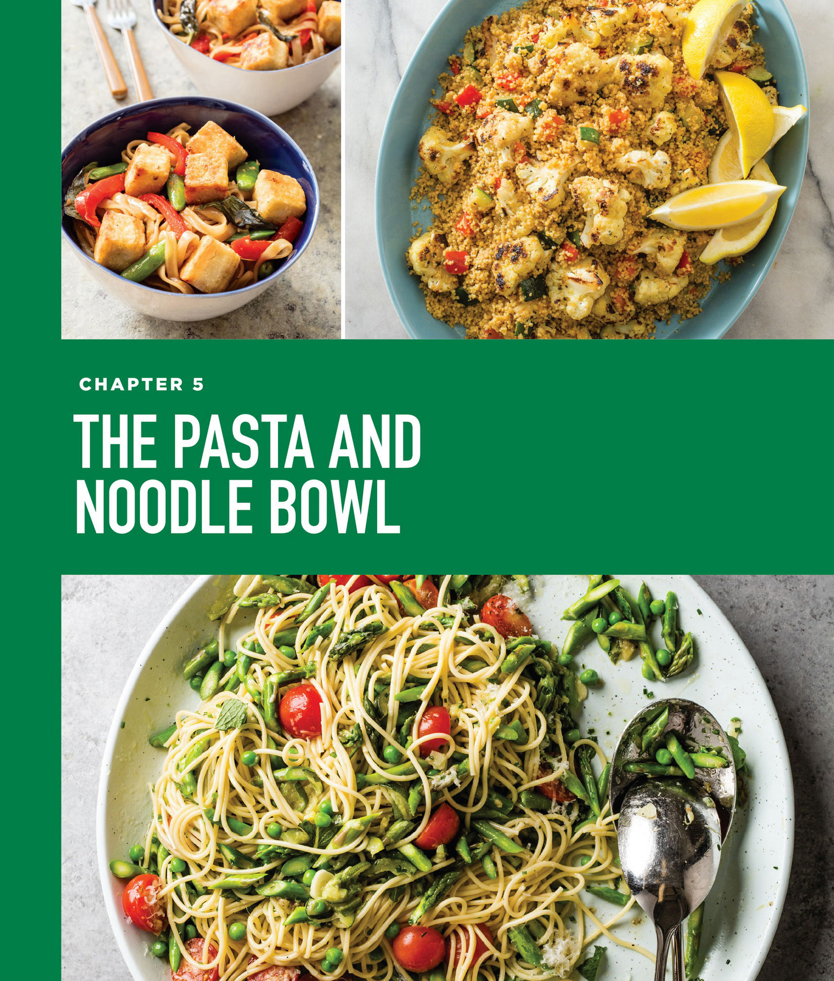 Chapter 5:The Pasta and Noodle Bowl