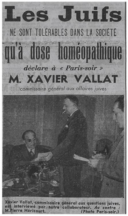 Illustration. Article antisémite présentant une interview de Xavier Vallat, commissaire général aux questions juives (29 mars 1941-8 mai 1942), à la une du journal collaborationniste Paris-Soir du 5 avril 1941.  6. Article dans Paris-Soir du 5 avril 1941 (© BnF).