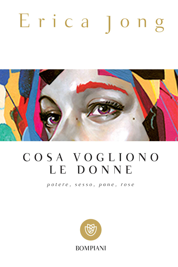 Erica Jong, Cosa vogliono le donne - Bompiani