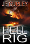 Cover art for Hell Rig by JE Gurley