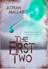 Cover art for The First Two by Adrian Mallabo.