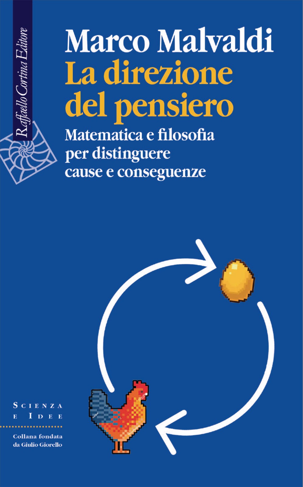 Marco Malvaldi – La direzione del pensiero – Raffaello Cortina Editore