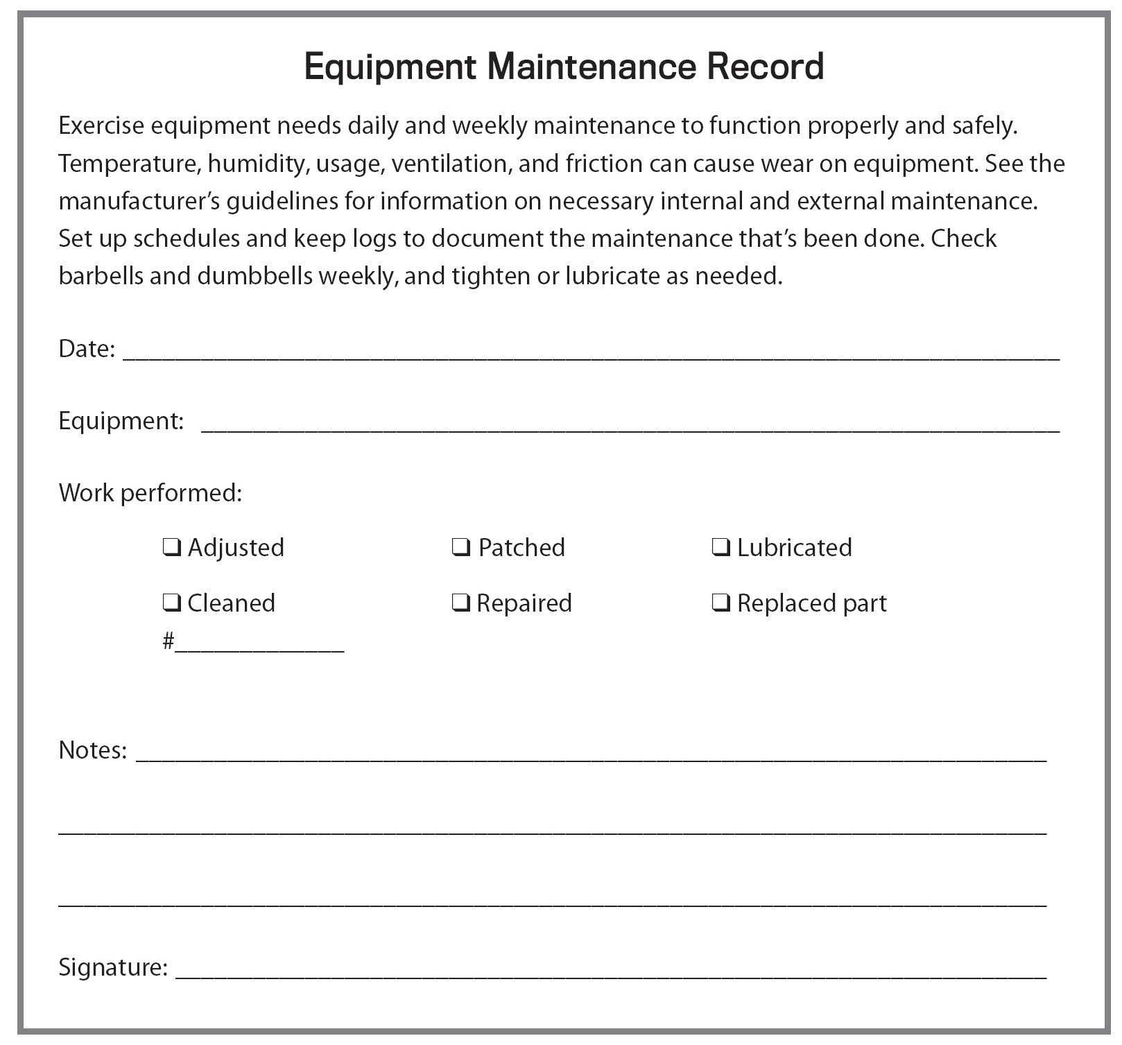 FIGURE 8–2: Equipment Maintenance Record