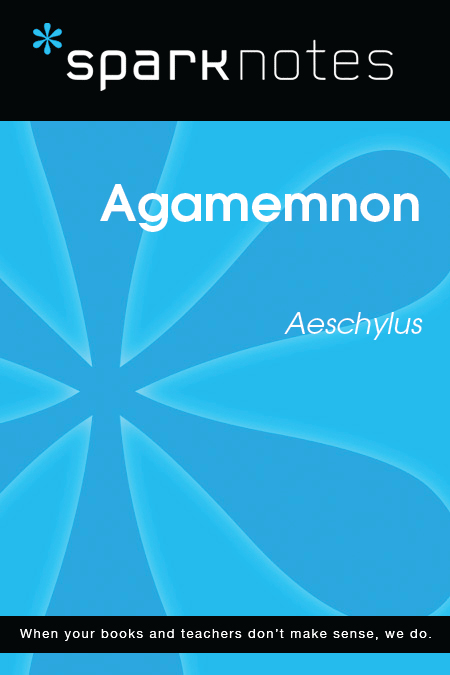 Cover of SparkNotes Guide to Agamemnon by SparkNotes Editors