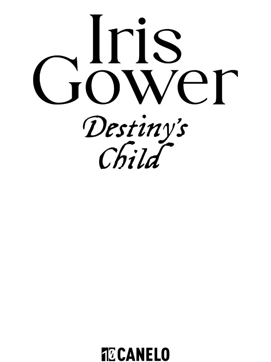 Destiny’s Child by Iris Gower