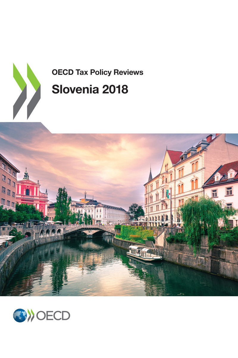 OECD Tax Policy Reviews: Slovenia 2018