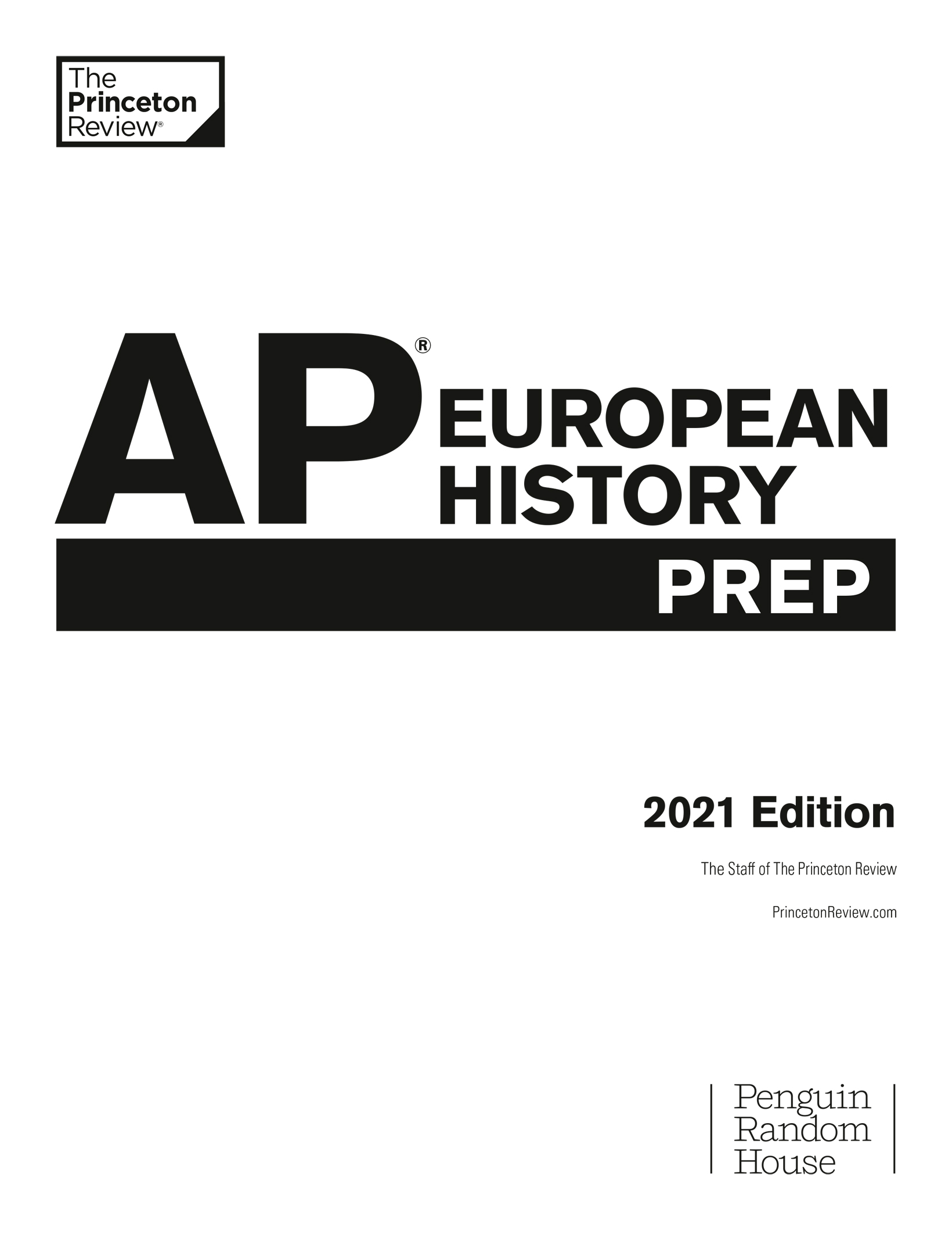 Book title, Princeton Review AP European History Prep, 2021, subtitle, 3 Practice Tests + Complete Content Review + Strategies & Techniques, author, The Princeton Review, imprint, Princeton Review