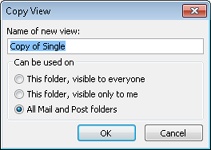 Use the Copy View dialog box to create a new view.