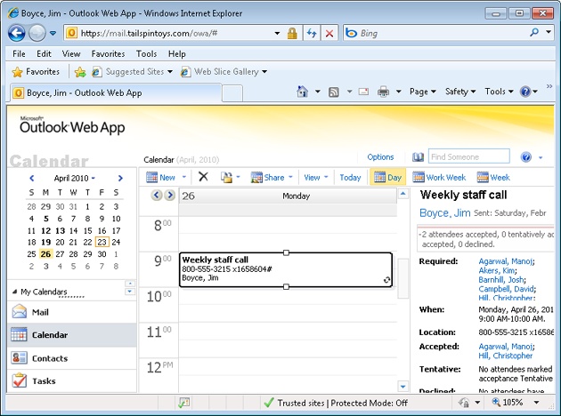 Use Outlook Web App to manage your schedule as well as your email messages.