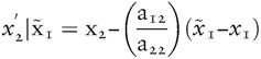 x2′|x˜1=x2−(a12a22)(x˜1−x1)