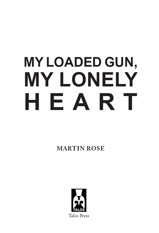 Title Page of My Loaded Gun My Lonely Heart