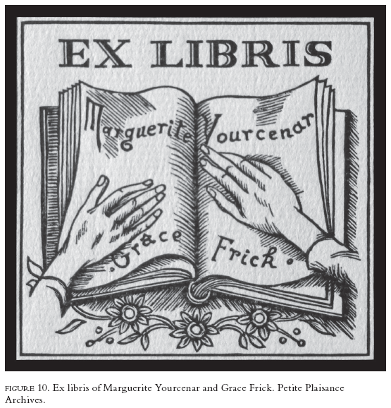 Image: FIGURE 10. Ex libris of Marguerite Yourcenar and Grace Frick. Petite Plaisance Archives.