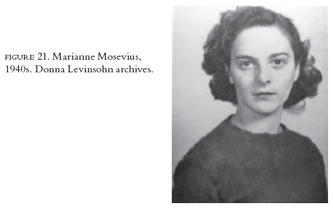 Image: FIGURE 21. Marianne Mosevius, 1940s. Donna Levinsohn archives.