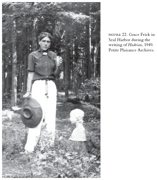 Image: FIGURE 22. Grace Frick in Seal Harbor during the writing of Hadrian, 1949. Petite Plaisance Archives.