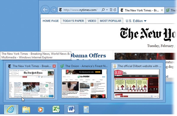 Pointing to a taskbar button produces “live” thumbnail previews of the windows themselves, which can be a huge help. Click a thumbnail to open its window.Then, as long as you’re pointing around, try pointing to one of the thumbnails. You see a full-size preview of the corresponding window (in this case, a Web window). Click the thumbnail to make that window active.