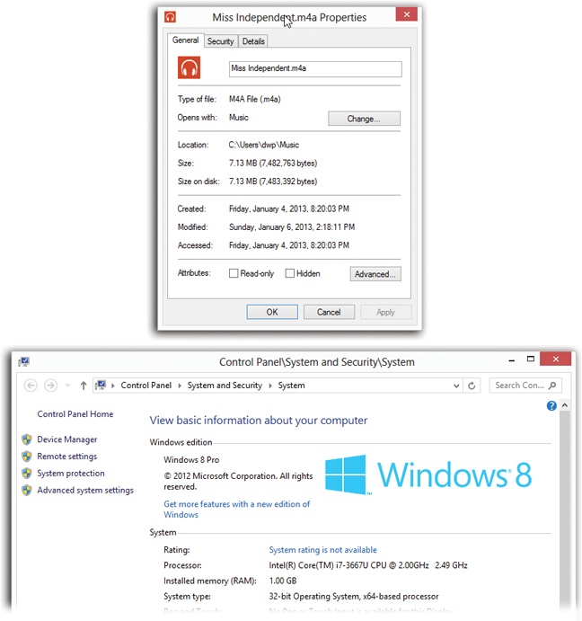 The Properties dialog boxes are different for every kind of icon. In the months and years to come, you may find many occasions when adjusting the behavior of some icon has big benefits in simplicity and productivity.Top: The Properties dialog box for a song file.Bottom: The Properties window for the computer itself looks quite a bit different. It is, in fact, part of the Control Panel.