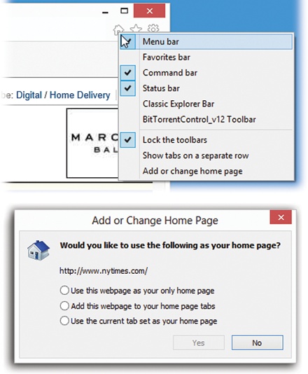 Top: Start by visiting the page you want to designate as your home page. Then right-click the Home icon shown here. From the shortcut menu, choose “Add or change home page.”Bottom: In this dialog box, choose “Use this webpage as your only home page,” and click Yes.