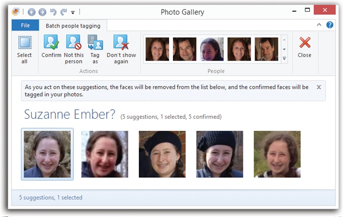 Click the first face in the rogue’s gallery at top; Photo Gallery displays closeups of everyone in your photo collection that seems to be that person. Select each thumbnail (or Select All) and click Confirm. Click the next headshot at top; lather, rinse, repeat.