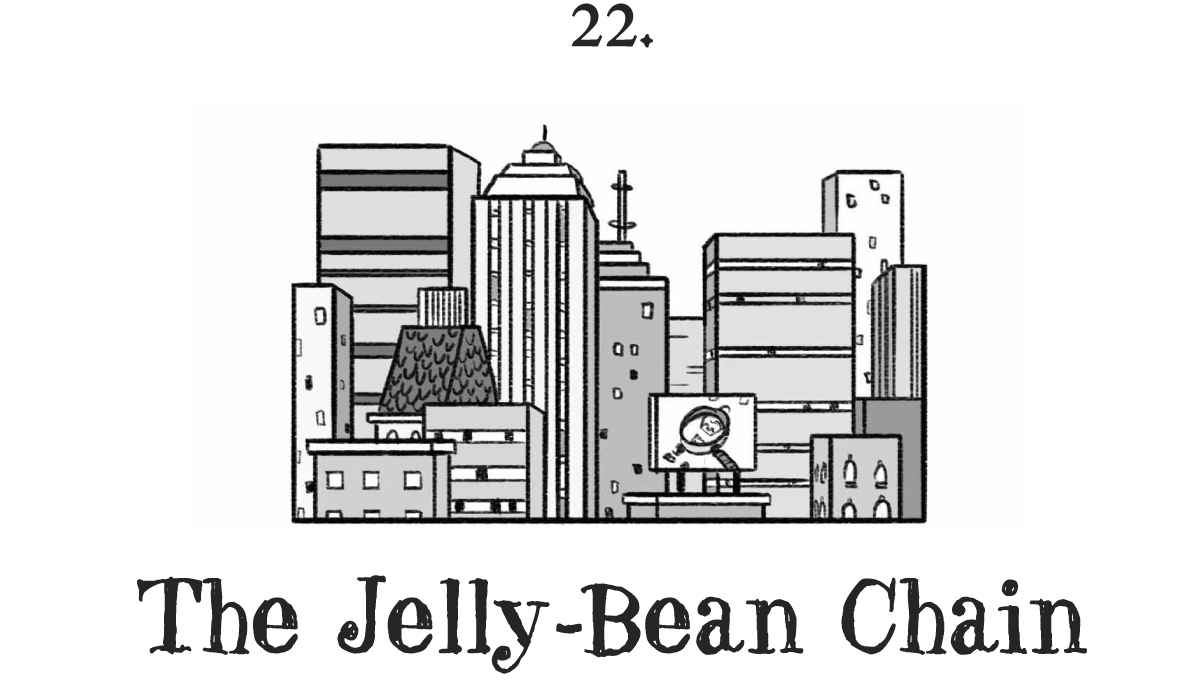 22. The Jelly-Bean Chain