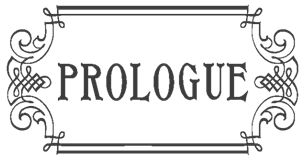 Prologue