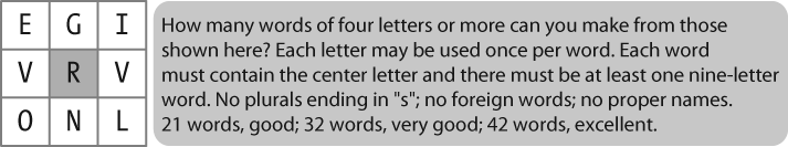 A word puzzle: A grid of randomly chosen letters with rules for creating words out of the letters; this puzzle is known as “Target.”