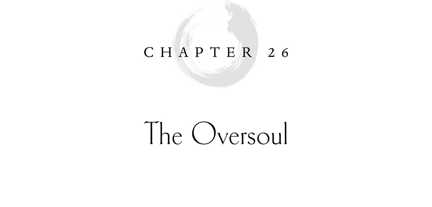 Chapter 26 The Oversoul