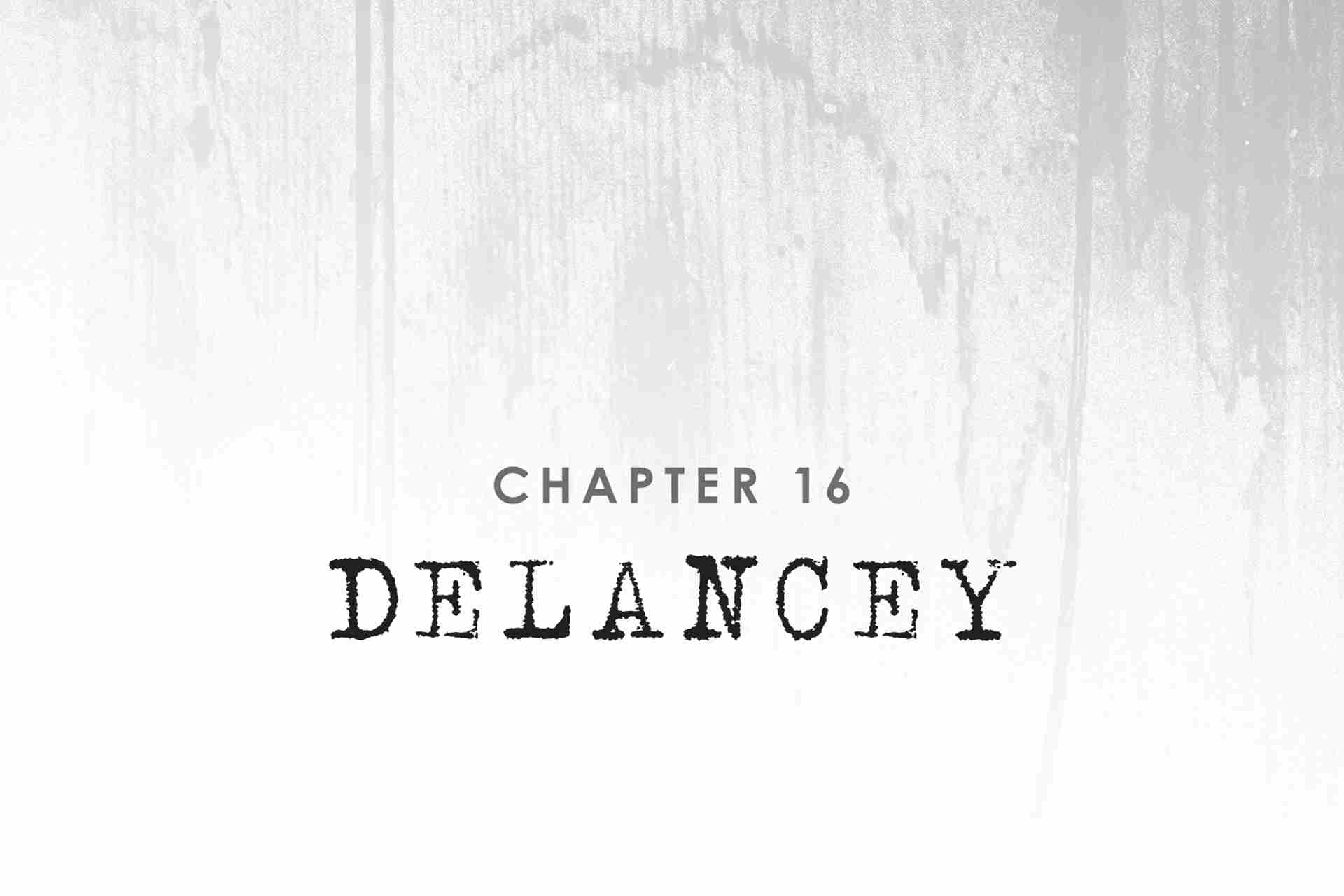 Chapter 16: Delancey