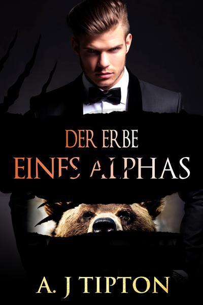 Der Erbe eines Alphas