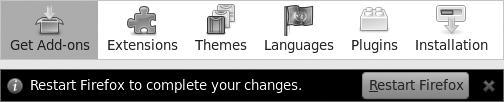 A message appears telling you to restart Firefox after the installation is complete.