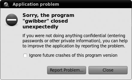 If a program crashes (like Gwibber here), it's probably a bug