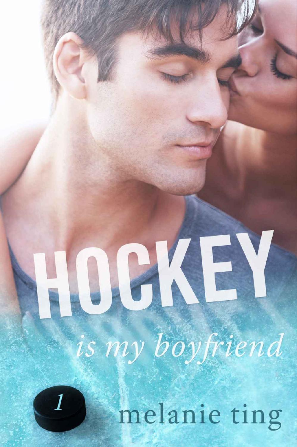 Hockey Is My Boyfriend, Part One