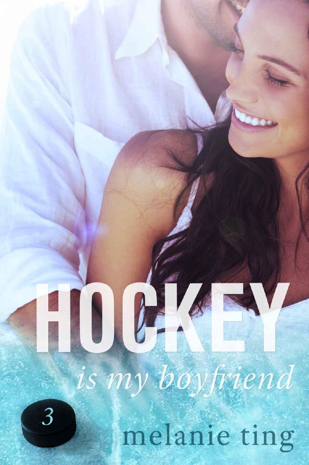 Hockey Is My Boyfriend, Part Three