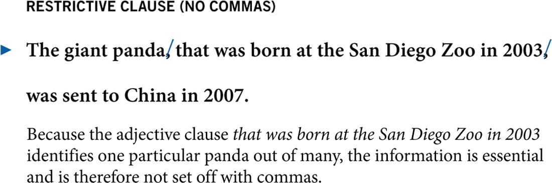 A sentence with edits reads, The giant panda, that was born at the San Diego Zoo in 2003, was sent to China in 2007. The commas after panda and 2003 are removed.